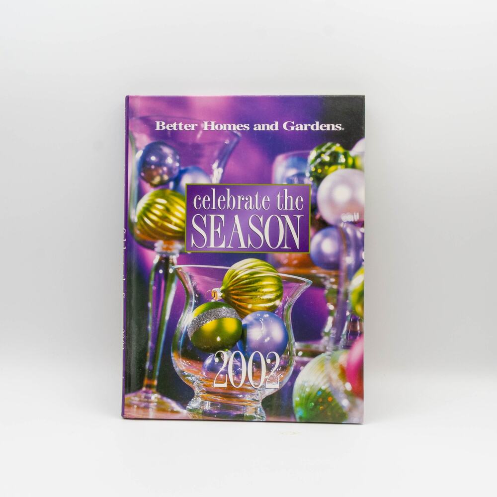 2002 Better Homes and Gardens Celebrate the Season Book Vintage Holiday Decor